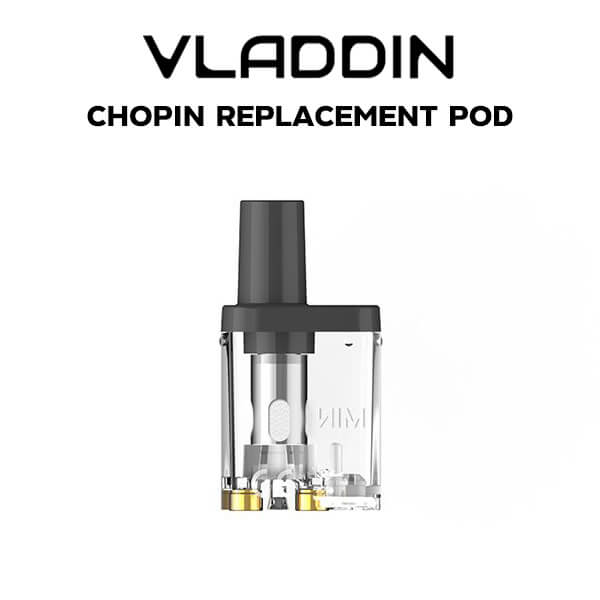 Chopin Replacement pod Vladdin 1