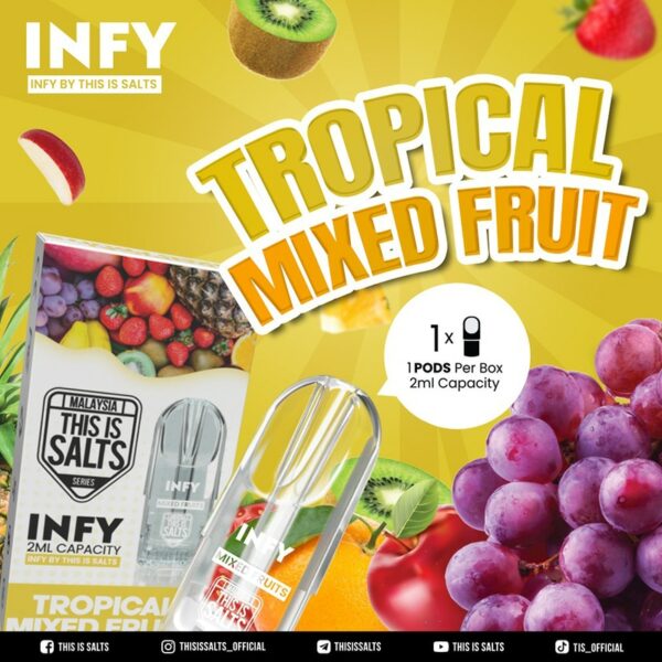 INFY Pod Cartridge This is Salt Tropical Mixed Fruits